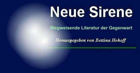 Neue Sirene - Wegweisende Literatur der Gegenwart ®